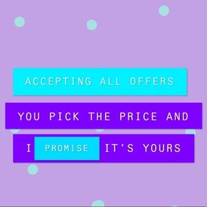 YOU PICK THE PRICE AND IT’S YOURS